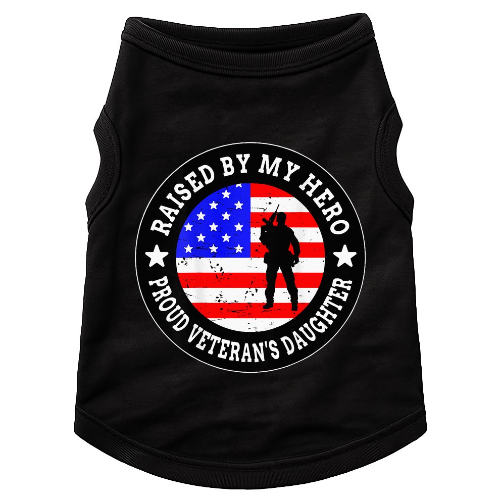 Raised By My Hero VeteranS Daughter Doggie Tank