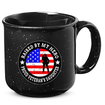 Raised By My Hero VeteranS Daughter 15oz Campfire Ceramic Mug