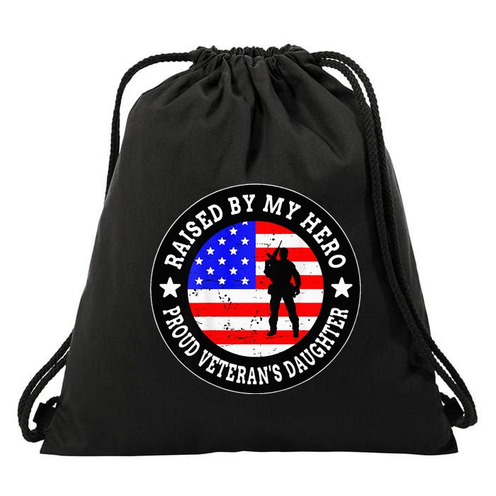 Raised By My Hero VeteranS Daughter Drawstring Bag