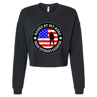 Raised By My Hero VeteranS Daughter Cropped Pullover Crew