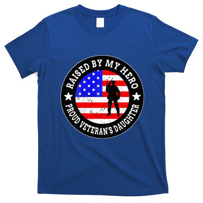 Raised By My Hero VeteranS Daughter T-Shirt