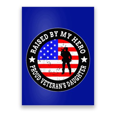 Raised By My Hero VeteranS Daughter Poster