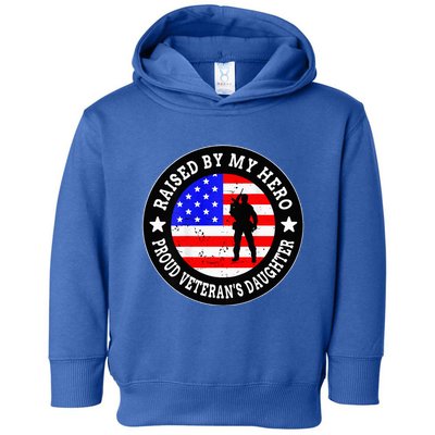 Raised By My Hero VeteranS Daughter Toddler Hoodie