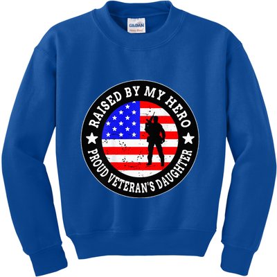 Raised By My Hero VeteranS Daughter Kids Sweatshirt