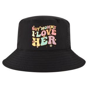 Retro But Mommy I Love Her Groovy Happy Parents Day Cool Gift Cool Comfort Performance Bucket Hat