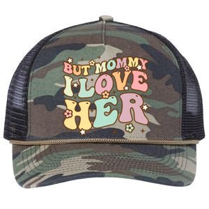 Retro But Mommy I Love Her Groovy Happy Parents Day Cool Gift Retro Rope Trucker Hat Cap