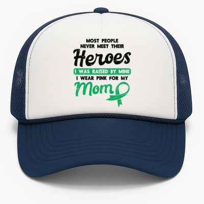 Raised By My Heroe Pink For Mom Breast Cancer Awareness Son Cute Gift Trucker Hat