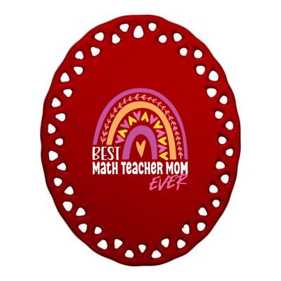 Rainbow Best Math Teacher Mom Leopard Mother's Day Ceramic Oval Ornament