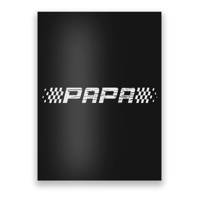 Racing Birthday Matching Family Race Car Pit Crew Papa Poster