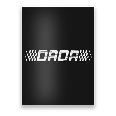 Racing Birthday Matching Family Race Car Pit Crew Dada Poster
