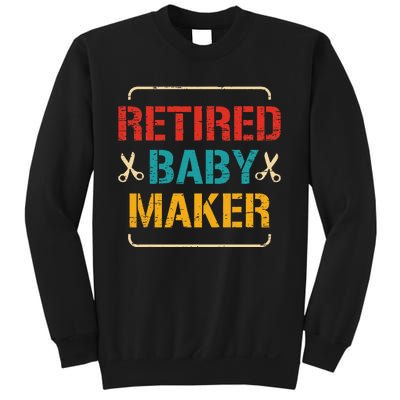 Retired Baby Maker Upcoming Vasectomy Post Vasectomy Sweatshirt