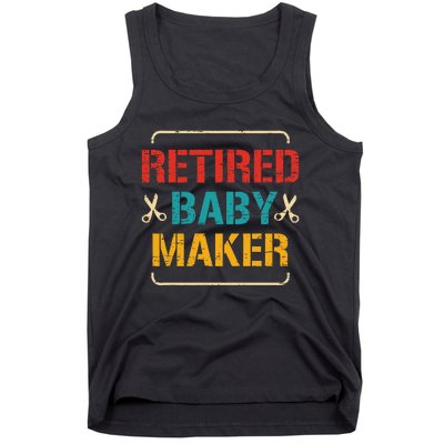 Retired Baby Maker Upcoming Vasectomy Post Vasectomy Tank Top