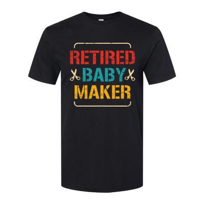 Retired Baby Maker Upcoming Vasectomy Post Vasectomy Softstyle CVC T-Shirt