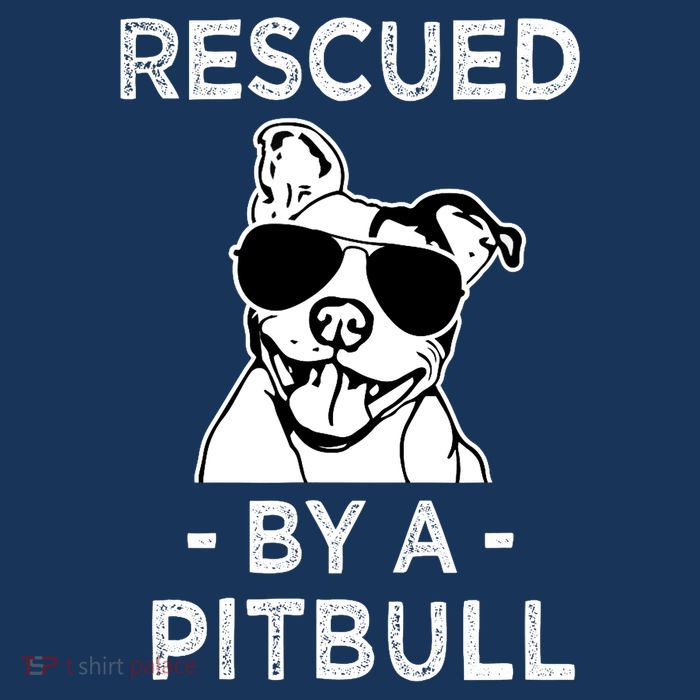 Rescued by my Pitbull Dog funny saying T-Shirt