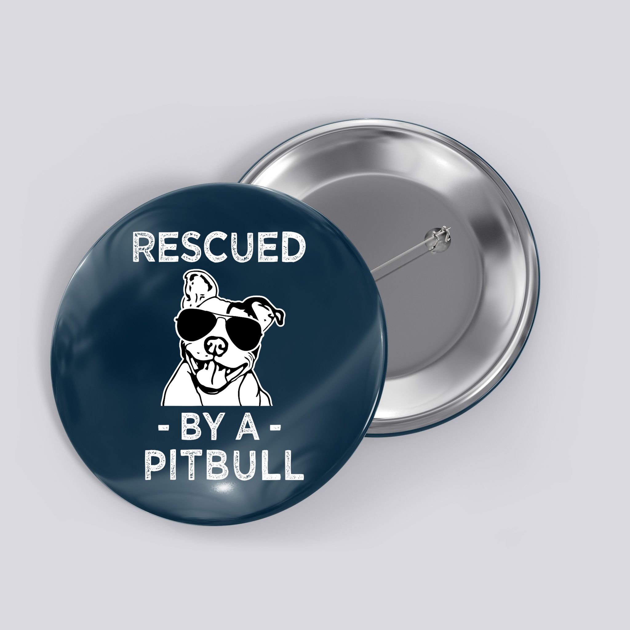 Rescued by my Pitbull Dog funny saying Button