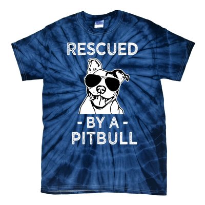 Rescued by my Pitbull Dog funny saying Tie-Dye T-Shirt