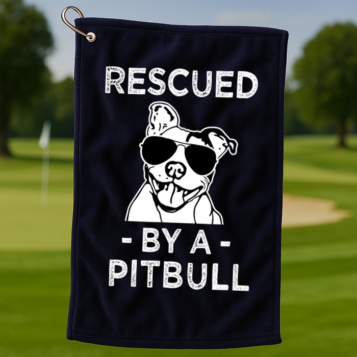 Rescued by my Pitbull Dog funny saying Golf Towel