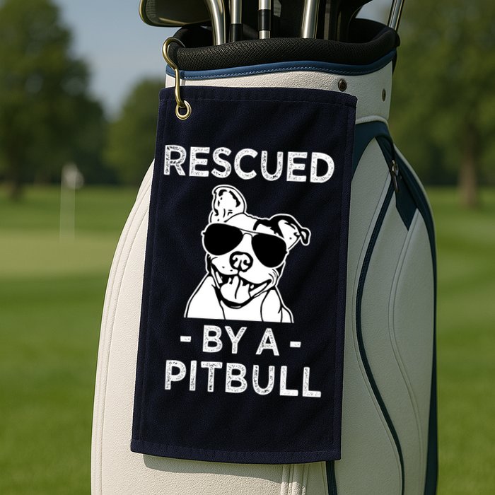 Rescued by my Pitbull Dog funny saying Golf Towel