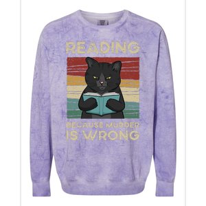 Reading Because Murder Is Wrong Colorblast Crewneck Sweatshirt