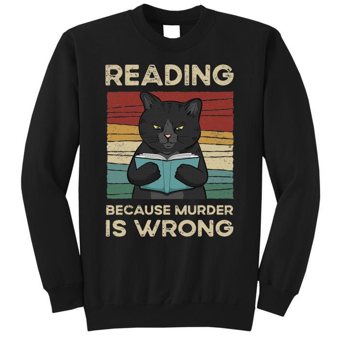 Reading Because Murder Is Wrong Sweatshirt