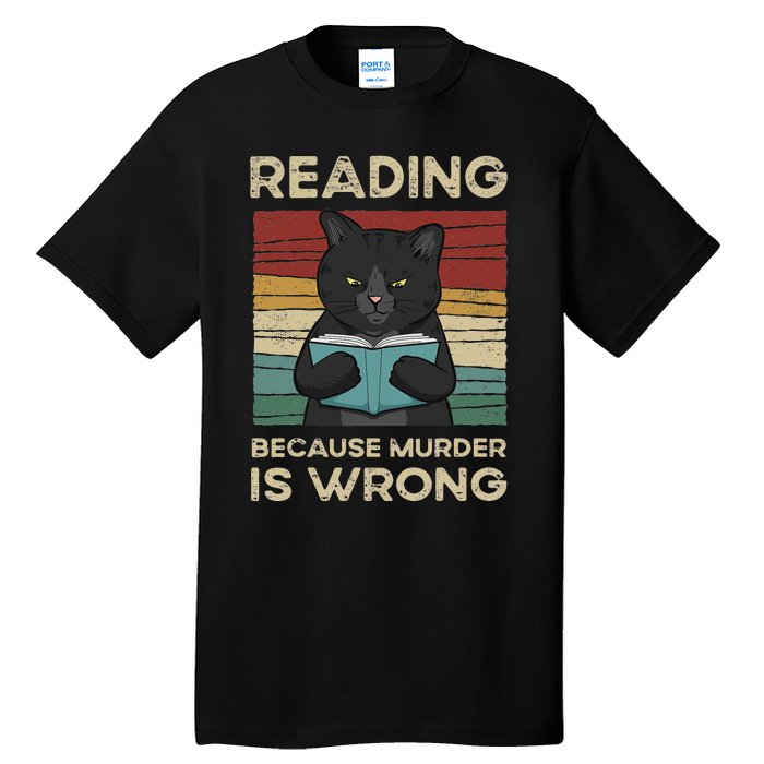 Reading Because Murder Is Wrong Tall T-Shirt