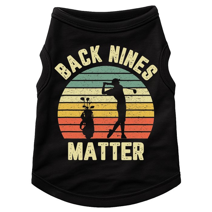 Retro Back Nines Matter Golfing Lover Golf Putt Doggie Tank