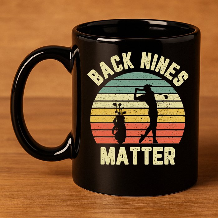 Retro Back Nines Matter Golfing Lover Golf Putt 11oz C Handle Ceramic Mug