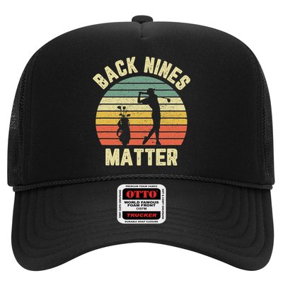 Retro Back Nines Matter Golfing Lover Golf Putt Trucker Hat