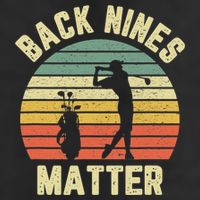 Retro Back Nines Matter Golfing Lover Golf Putt Golf Towel