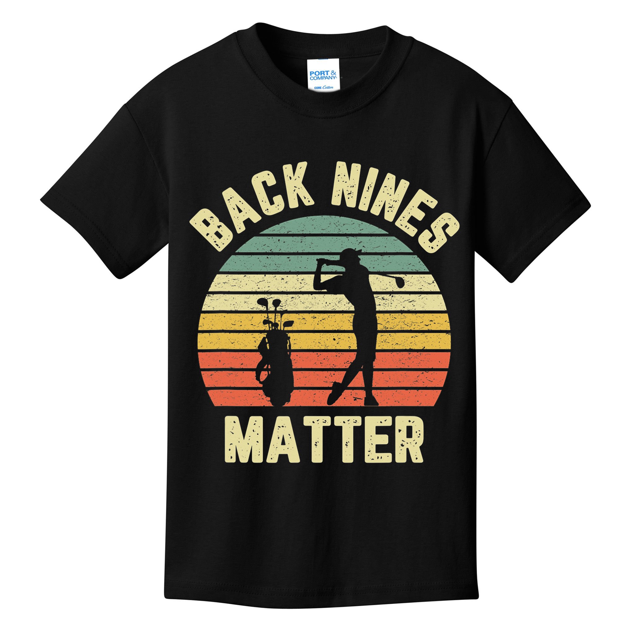 Retro Back Nines Matter Golfing Lover Golf Putt Kids T-Shirt