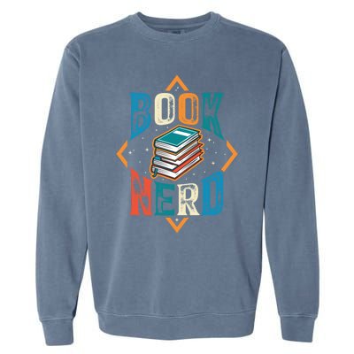 Reading Book Nerd Bookaholic Bookworm Retro Librarian Funny Gift Garment-Dyed Sweatshirt