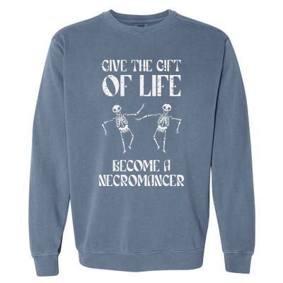 Rpg Become Necromancer Funny Gamer Garment-Dyed Sweatshirt