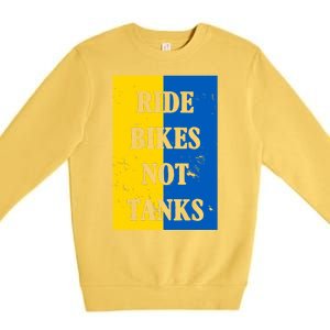 Ride Bikes Not Tanks Ukraine Premium Crewneck Sweatshirt