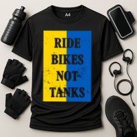 Ride Bikes Not Tanks Ukraine Cooling Performance Crew T-Shirt