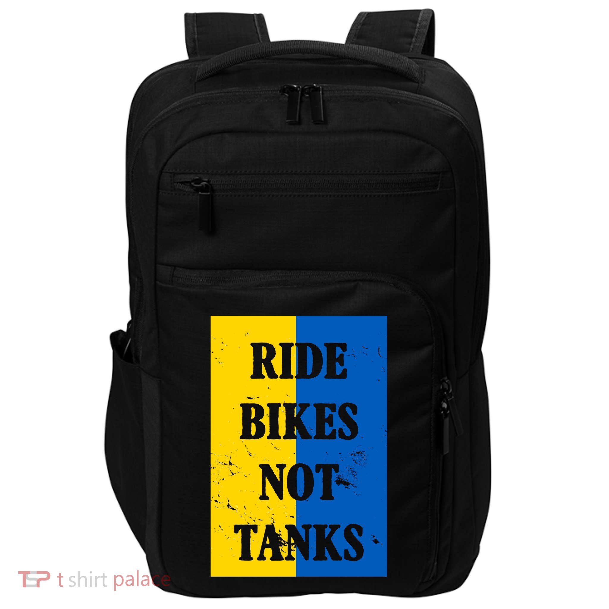 Ride Bikes Not Tanks Ukraine Impact Tech Backpack