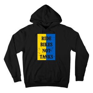 Ride Bikes Not Tanks Ukraine Tall Hoodie