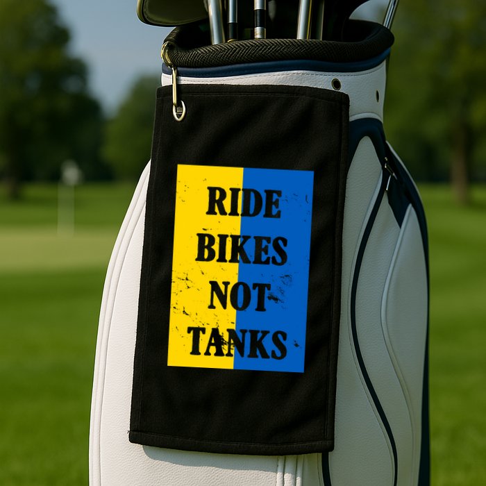 Ride Bikes Not Tanks Ukraine Golf Towel
