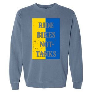 Ride Bikes Not Tanks Ukraine Garment-Dyed Sweatshirt