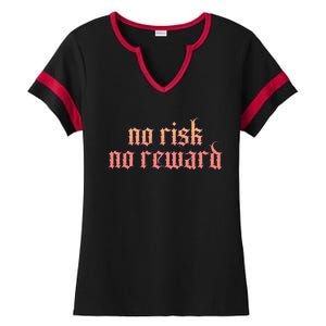 Retro Bootleg No Risk No Reward Ladies Halftime Notch Neck Tee