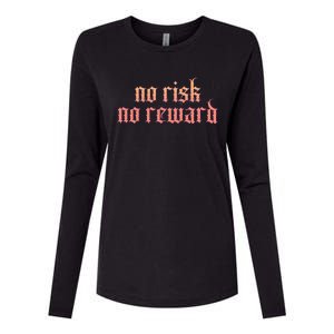 Retro Bootleg No Risk No Reward Womens Cotton Relaxed Long Sleeve T-Shirt