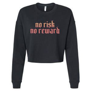 Retro Bootleg No Risk No Reward Cropped Pullover Crew