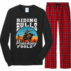 Riding Bulls Punching Fools Cowboy Rodeo & Ranch Lovers Long Sleeve Pajama Set