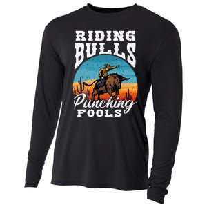 Riding Bulls Punching Fools Cowboy Rodeo & Ranch Lovers Cooling Performance Long Sleeve Crew