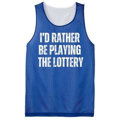 Rather Be Playing Lottery Funny Lotto Gift Gag Joke Ticket Gift Mesh Reversible Basketball Jersey Tank