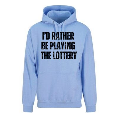 Rather Be Playing Lottery Funny Lotto Gift Gag Joke Ticket Gift Unisex Surf Hoodie