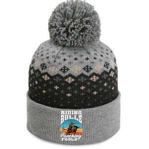 Riding Bulls Punching Fools Cowboy Rodeo & Ranch Lovers The Baniff Cuffed Pom Beanie