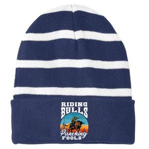 Riding Bulls Punching Fools Cowboy Rodeo & Ranch Lovers Striped Beanie with Solid Band