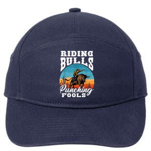 Riding Bulls Punching Fools Cowboy Rodeo & Ranch Lovers 7-Panel Snapback Hat