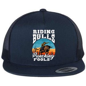 Riding Bulls Punching Fools Cowboy Rodeo & Ranch Lovers Flat Bill Trucker Hat