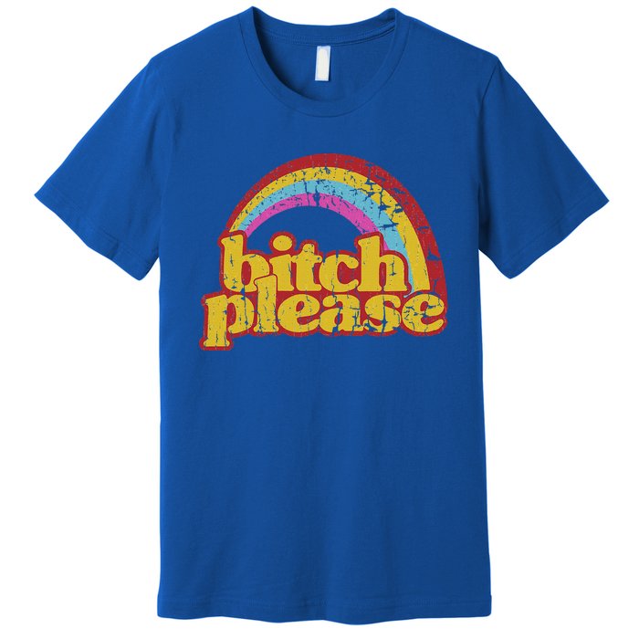 Rainbow Bitch Please Premium T-Shirt